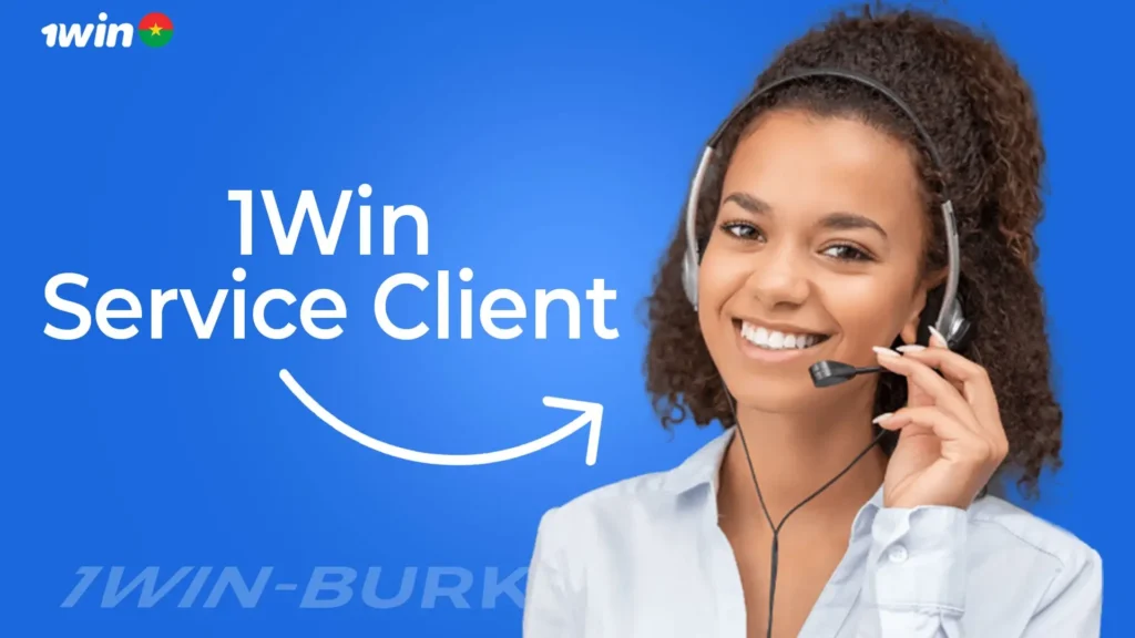 Service client 1Win Burkina Faso