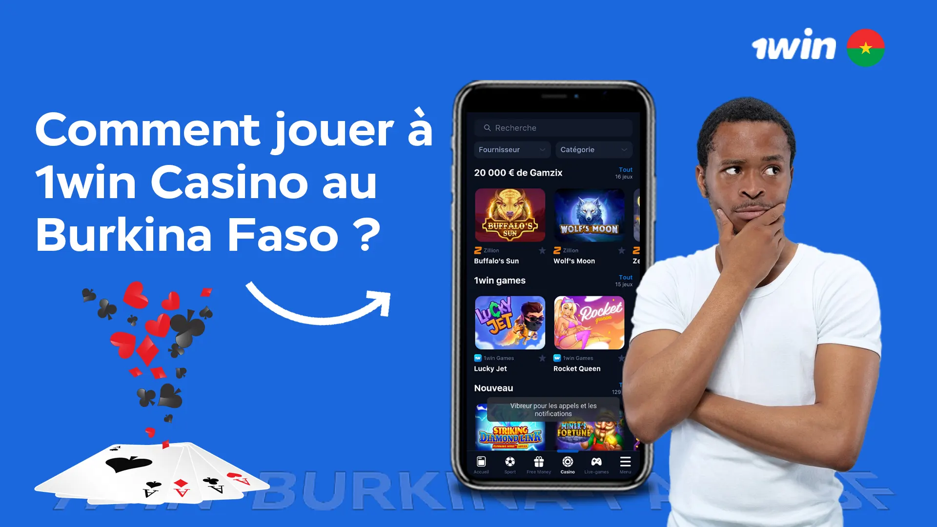 Comment jouer 1win Casino au Burkina Faso