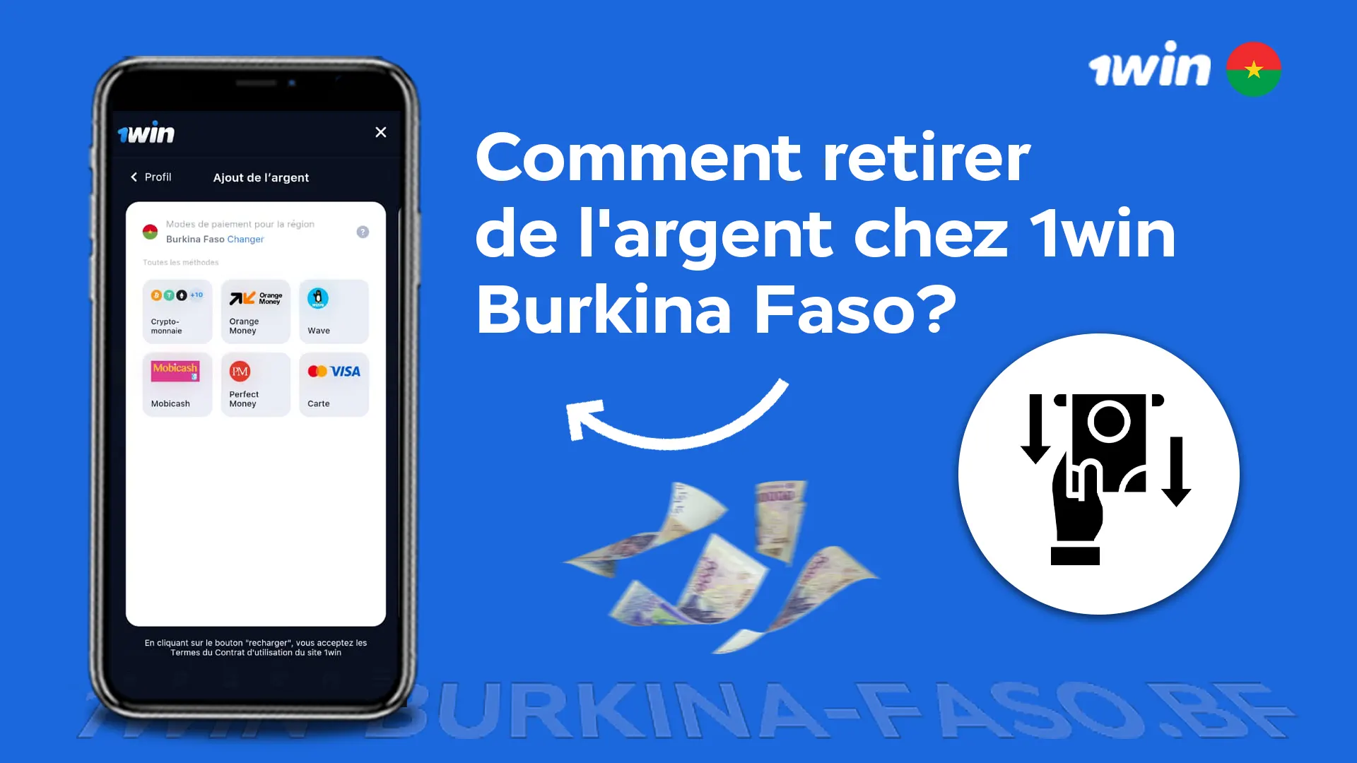 Comment retirer de l'argent chez 1win Burkina Faso