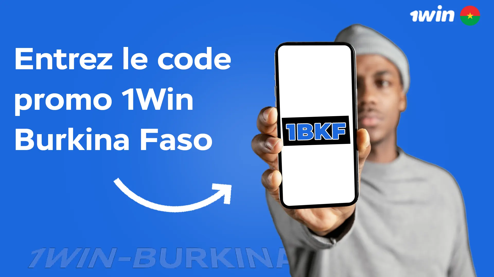 Entrez le code promo 1Win Burkina Faso