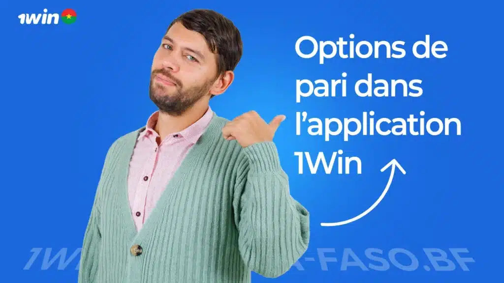 Options de pari dans l'application 1win